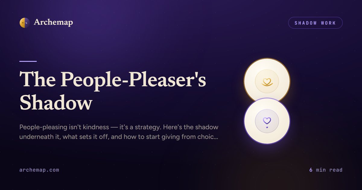 The People-Pleaser's Shadow