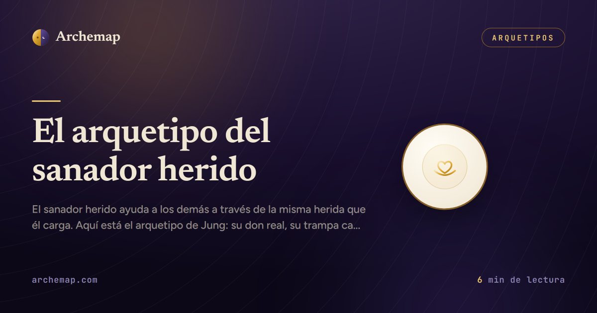 El arquetipo del sanador herido